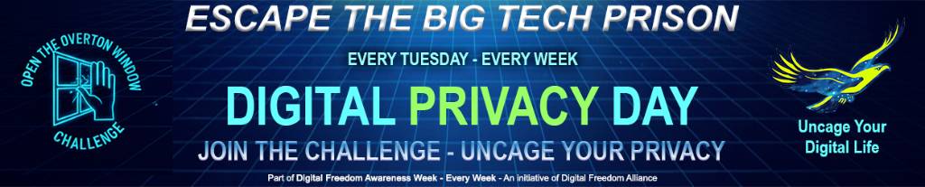 DIGITAL PRIVACY DAY - UNCAGE YOUR PRIVACY